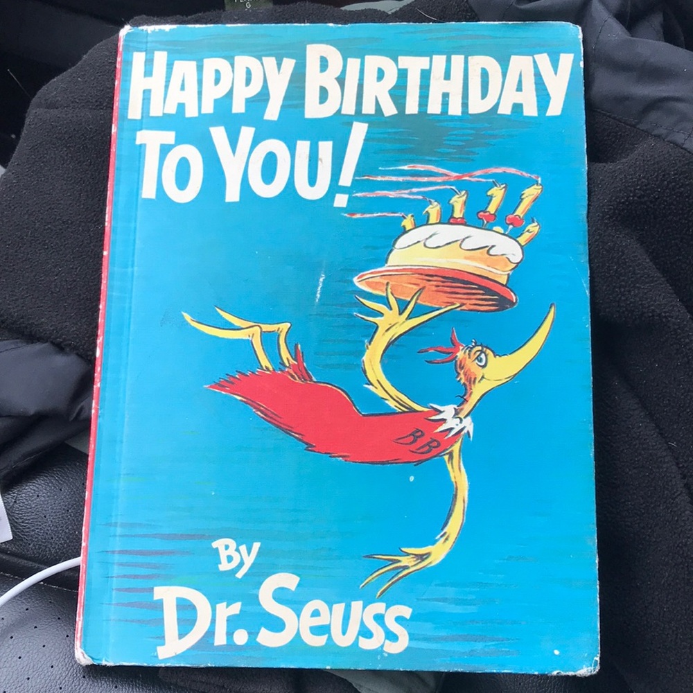 “Happy Birthday to you!” Dr. Seuss